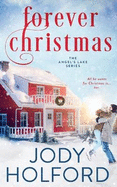 Forever Christmas: A Holiday Friends-to-Lovers Romance
