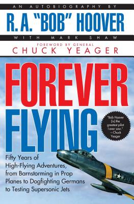 Forever Flying - Hoover, R A Bob