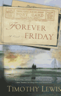 Forever Friday - Lewis, Timothy