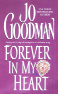 Forever in My Heart - Goodman, Jo