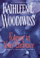 Forever in Your Embrace: Author's Preferred Edition
