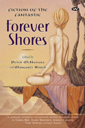 Forever Shores - Winch, Margaret (Editor), and McNamara, Peter (Editor), and Foyster, John (Afterword by)