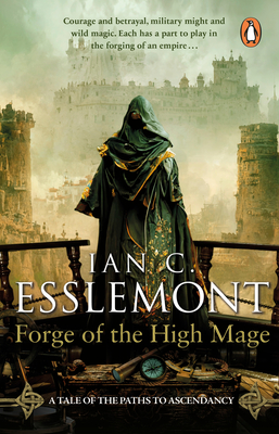Forge of the High Mage - Esslemont, Ian C