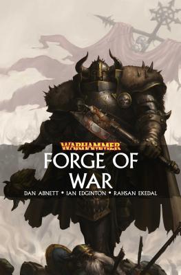 Forge of War - Abnett, Dan, and Edginton, Ian, MR