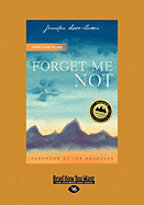 Forget Me Not: A Memoir (Easyread Large Edition)