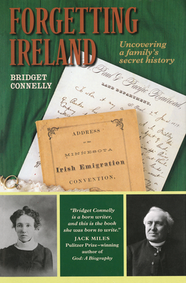 Forgetting Ireland - Connelly, Bridget