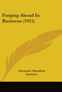 Forging Ahead In Business (1915)