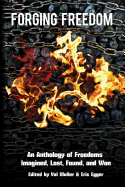 Forging Freedom