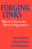 Forging Links: Effective Schools and Effective Departments
