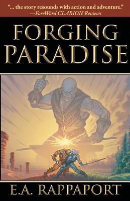 Forging Paradise - Rappaport, E A