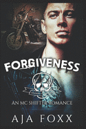 Forgiveness: An MC Shifter Romance