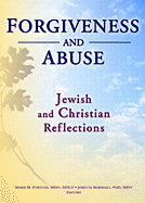 Forgiveness and Abuse: Jewish and Christian Reflections