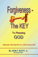 Forgiveness the Key to Pleasing God