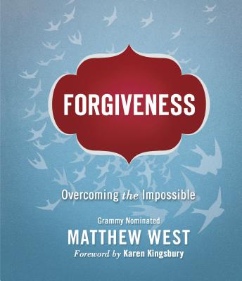 Forgiveness - West, Matthew