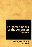 Forgotten Books of the American Nursery