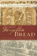 Forgotten Bread: First-Generation Armenian American Writers