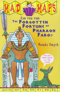 Forgotten Fortune of Pharaoh Faro - Smyth, Bambi (Illustrator)