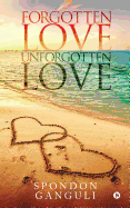 Forgotten Love/Unforgotten Love