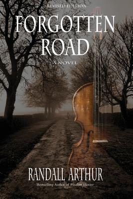 Forgotten Road - Arthur, Randall