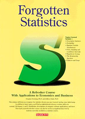 Forgotten Statistics - Downing, Douglas, and Clark, Jeffrey