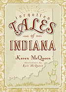 Forgotten Tales of Indiana