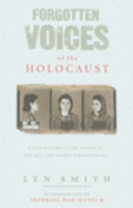 Forgotten Voices of The Holocaust