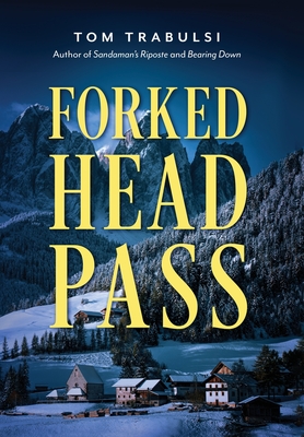 Forked Head Pass - Trabulsi, Tom