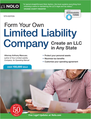 Form Your Own Limited Liability Company: Create an LLC in Any State - Mancuso, Anthony