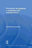 Formacin de palabras y enseanza del espaol LE/L2