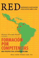 Formacion Por Competencias: Una Perspectiva Latinoamericana