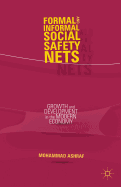 Formal and Informal Social Safety Nets: Growth and Development in the Modern Economy