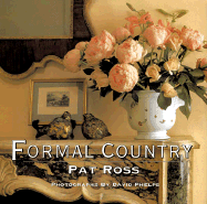 Formal Country - Ross, Pat, and Phelps, David (Photographer), and Todd, Leonard (Designer)