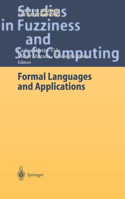 Formal Languages and Applications - Martin-Vide, Carlos (Editor), and Mitrana, Victor (Editor), and P un, Gheorghe (Editor)