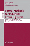 Formal Methods for Industrial Critical Systems: 14th International Workshop, Fmics 2009, Eindhoven, the Netherlands, November 2-3, 2009, Proceedings