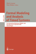 Formal Modeling and Analysis of Timed Systems: First International Workshop, Formats 2003, Marseille, France, September 6-7, 2003, Revised Papers