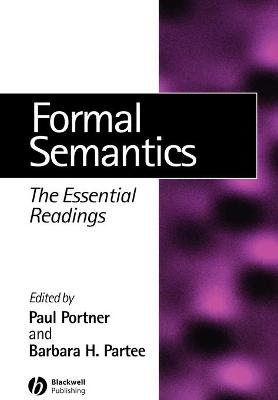 Formal Semantics - Portner, Paul H (Editor), and Partee, Barbara H (Editor)