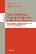 Formal Techniques for Computer Systems and Business Processes: European Performance Engineering Workshop, Epew 2005 and International Workshop on Web Services and Formal Methods, Ws-FM 2005, Versailles, France, September 1-3, 2005, Proceedings