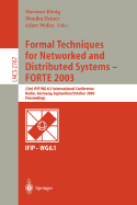 Formal Techniques for Networked and Distributed Systems - Forte 2003: 23rd Ifip Wg 6.1 International Conference, Berlin, Germany, September 29 -- October 2, 2003
