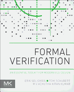 Formal Verification: An Essential Toolkit for Modern Vlsi Design
