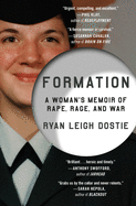 Formation: A Woman's Memoir of Rape, Rage, and War