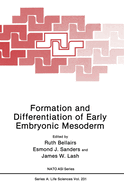 Formation and Differentiation of Early Embryonic Mesoderm