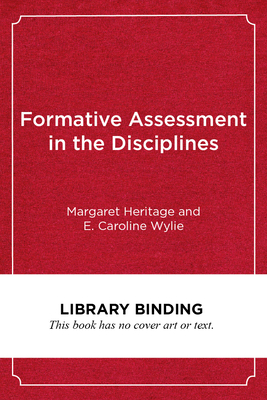 Formative Assessment in the Disciplines: Framing a Continuum of Professional Learning - Heritage, Margaret, and Wylie, E Caroline