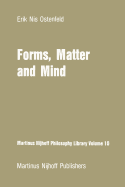 Forms, Matter and Mind: Three Strands in Plato's Metaphysics