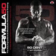 Formula 50: A 6-Week Workout and Nutrition Plan That Will Transform Your Life