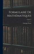 Formulaire De Mathmatiques; Volume 3