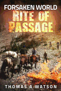 Forsaken World: Rite of Passage
