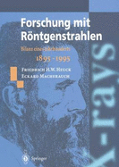Forschung Mit Rntgenstrahlen: Bilanz Eines Jahrhunderts (1895-1995)