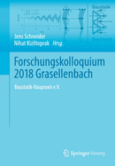 Forschungskolloquium 2018 Grasellenbach: Baustatik-Baupraxis E.V.
