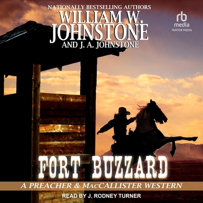 Fort Buzzard - Johnstone, William W, and Johnstone, J A, and Turner, J Rodney (Read by)