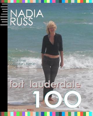 Fort Lauderdale 100: A Must-Have Collector's Edition - Russ, Nadia